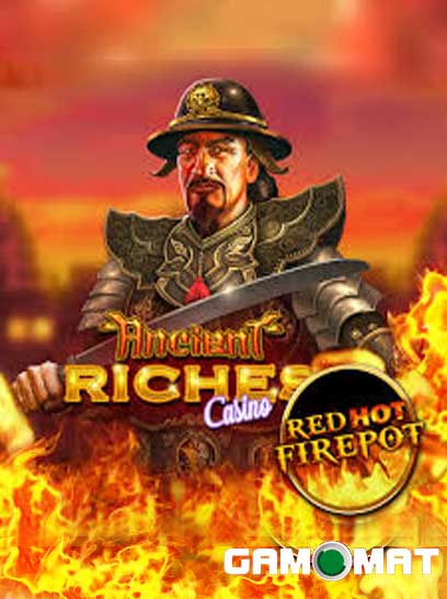 Ancient Riches Casino Red Hot Firepot